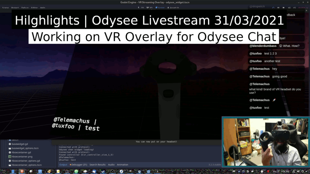 Highlights | Odysee Livestream 31-03-2021 | Working on a VR Overlay for Odysee Chat