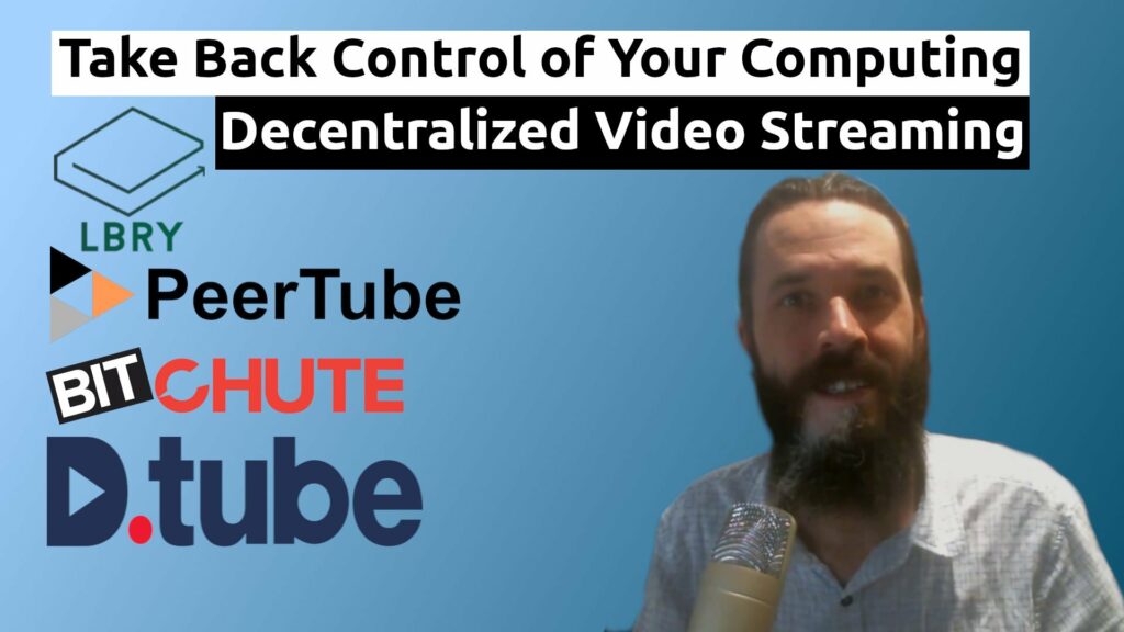 Take Back Control of Your Computing: Decentralized Video Streaming